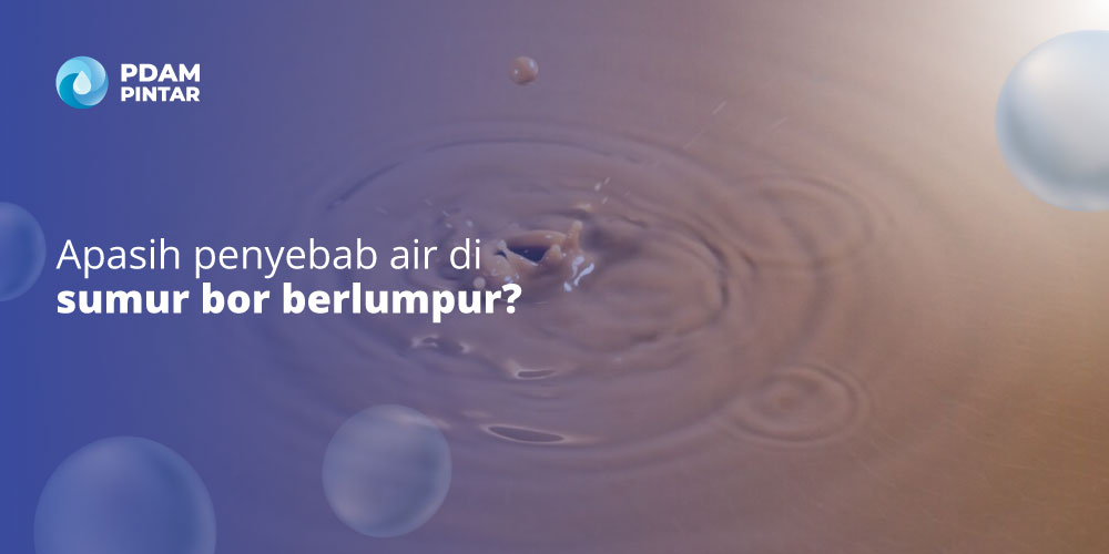 Mengatasi Air Sumur Bor