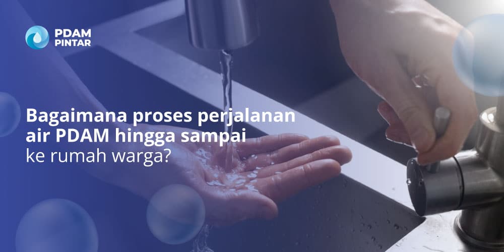 perjalanan-air-PDAM-hingga-sampai-ke-rumah-warga