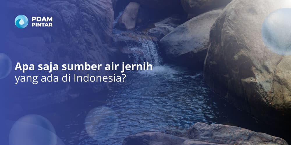 sumber-air-jernih-di-Indonesia