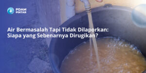 Air-Bermasalah-Tapi-Tidak-Dilaporkan-Siapa-yang-Sebenarnya-Dirugikan